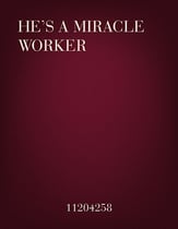 He's a Miracle Worker SATB choral sheet music cover